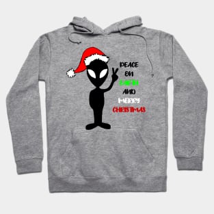 Aliens say peace on earth and merry Christmas Hoodie
